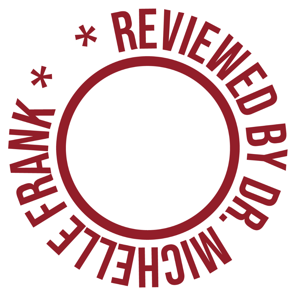 Reviewed by Dr. Michelle Frank